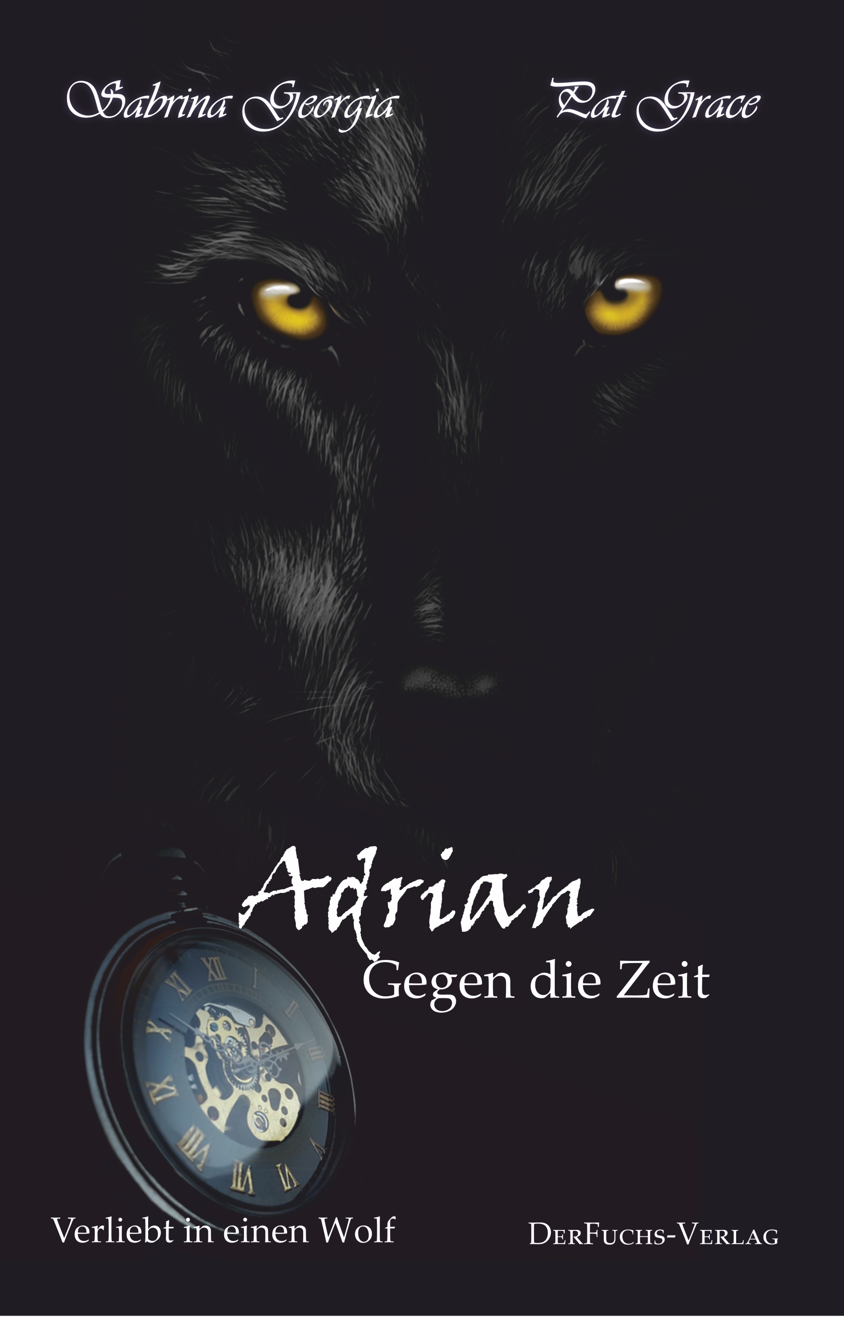 Verliebt in einen Wolf - Adrian gegen die Zeit: Teil 4