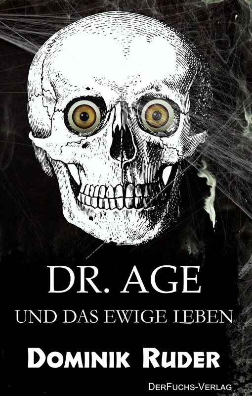 Front_h800594fec1daee2e Dr. Age und das ewige Leben